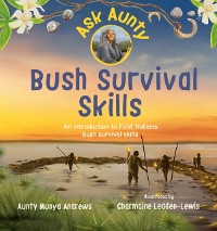 Cover Ask Aunty: Bush Survival Skills