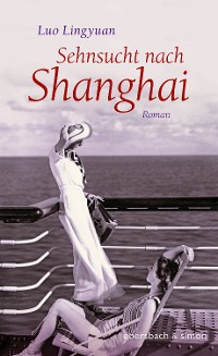 Cover Sehnsucht nach Shanghai