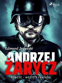 Cover Andrzej Żarycz. Powieść - niestety fantazja