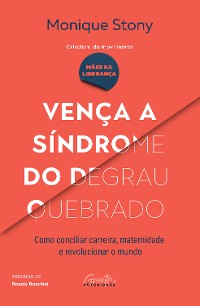 Cover Vença a síndrome do degrau quebrado