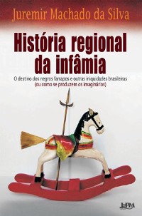 Cover História Regional da Infâmia