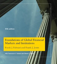 Cover Foundations of Global Financial Markets and Institutions, fifth edition