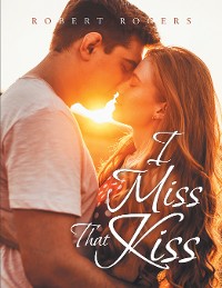 Cover I Miss That Kiss