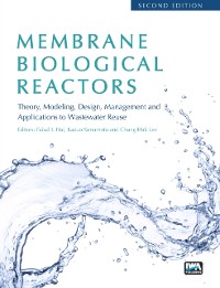 Cover Membrane Biological Reactors: Theory, Modeling, Design, Management and Applications to Wastewater Reuse - Second Edition