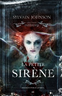 Cover Les contes interdits - La petite sirène