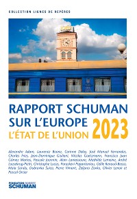 Cover Etat de l'Union, rapport Schuman sur l'Europe 2023