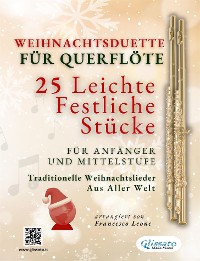 Cover Weihnachtsduette für Querflöte – 25 Leichte Festliche Stücke für Anfänger und Mittelstufe