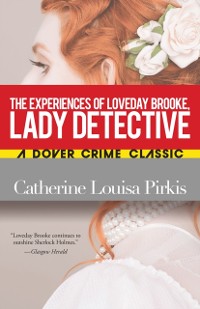 Cover Experiences of Loveday Brooke, Lady Detective