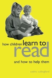 Cover How Children Learn to Read and How to Help Them