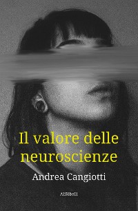 Cover Il valore delle neuroscienze