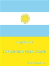 Cover L'Argentina vista com'è