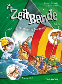 Cover Die ZeitBande. Band 3. Der magische Sonnenstein