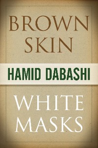 Cover Brown Skin, White Masks