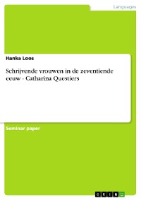 Cover Schrijvende vrouwen in de zeventiende eeuw - Catharina Questiers