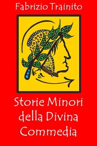 Cover Storie Minori della Divina Commedia