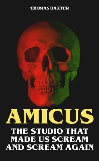 Cover Amicus - The Studio That Made Us Scream and Scream Again