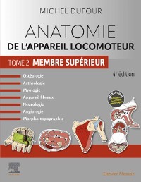 Cover Anatomie de l''appareil locomoteur - Tome 2. Membre supérieur