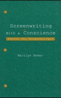 Cover Screenwriting With a Conscience