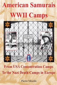 Cover American Samurais - Wwii Camps