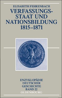 Cover Verfassungsstaat und Nationsbildung 1815-1871
