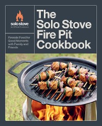 Cover The Solo Stove Fire Pit Cookbook