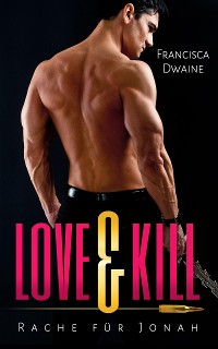 Cover Love & Kill - Rache für Jonah