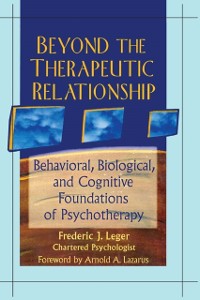 Cover Beyond the Therapeutic Relationship