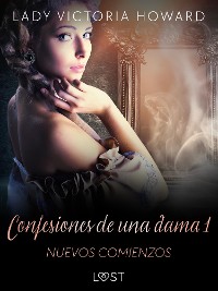 Cover Confesiones de una dama 1: Nuevos comienzos