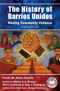 Cover History of Barrios Unidos