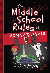 Cover The Middle School Rules of Vontae Davis