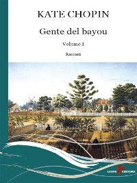 Cover Gente del Bayou. Testo inglese a fronte (Vol. 1)