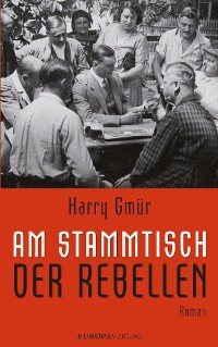 Cover Am Stammtisch der Rebellen