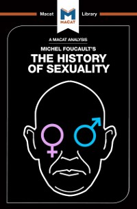 Cover An Analysis of Michel Foucault''s The History of Sexuality