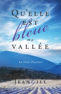 Cover Qu''elle est bleue ma vallée