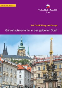 Cover Tschechien, Prag. Gänsehautmomente in der goldenen Stadt