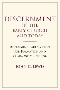 Cover Discernment in the Early Church and Today