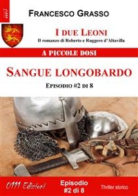 Cover I due Leoni - Sangue longobardo - ep. #2 di 8