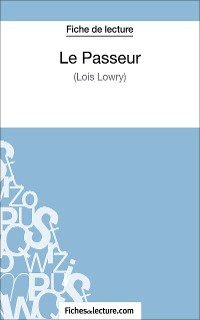 Cover Le Passeur de Lois Lowry (Fiche de lecture)