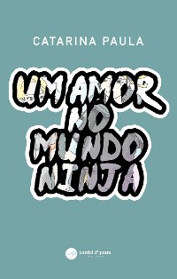 Cover Um Amor no mundo ninja