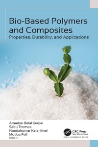 Cover Bio-Based Polymers and Composites : Properties, Durability, and Applications