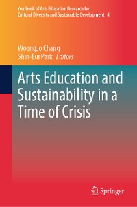 Cover Arts Education and Sustainability in a Time of Crisis