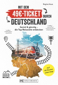 Cover Mit dem 49€-Ticket durch Deutschland