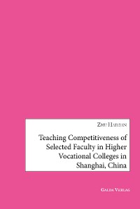 Cover Teaching Competitiveness of selected Faculty in Higher Vocational Colleges in Shanghai, China