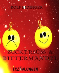 Cover Zuckersüß & Bittermandel