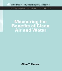 Cover Measuring the Benefits of Clean Air and Water
