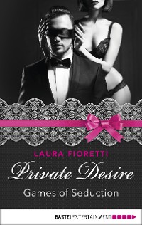 Cover Private Desire - Games of Seduction