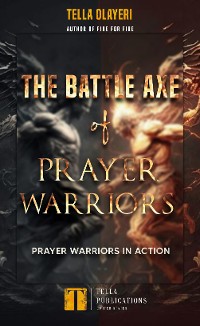 Cover The Battle Axe Of Prayer Warriors