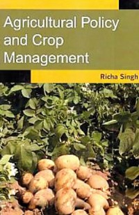 Cover Agricultural Policy and Crop Management