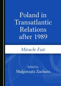 Cover Poland in Transatlantic Relations after 1989