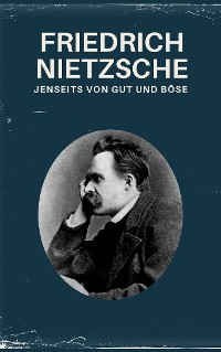 Cover Jenseits von Gut und Böse - Nietzsche alle Werke